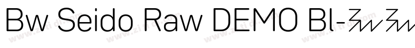 Bw Seido Raw DEMO Bl字体转换
